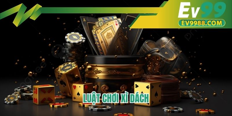 Luật chơi xì dách