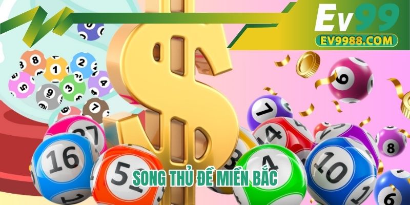 Song thủ đề miền Bắc